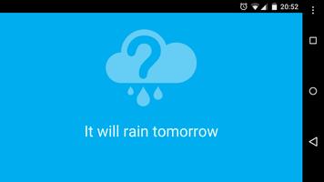 Will it rain? Weather alerts