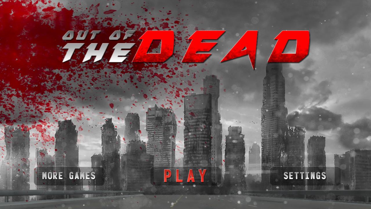 Out of the dead 3D