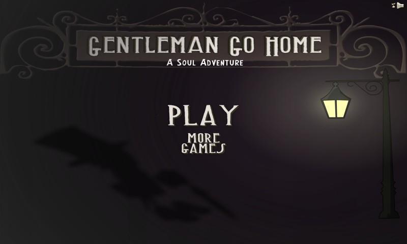 Gentleman Go Home