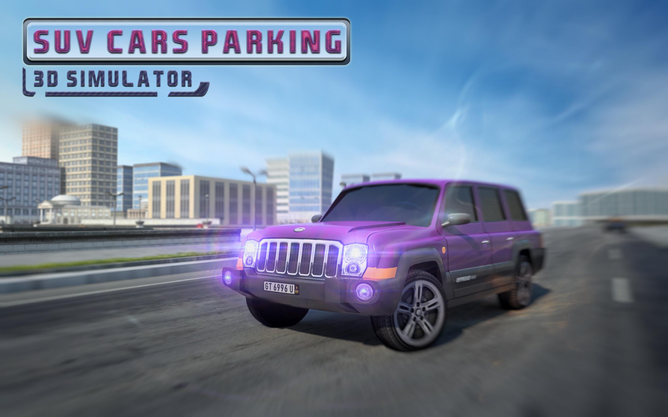 SUV Cars Parking 3D Simulator