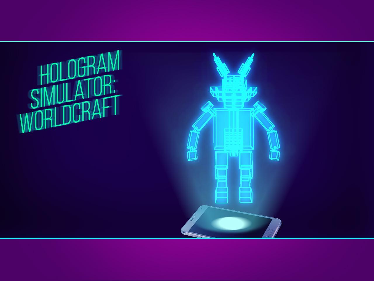 Hologram Simulator: Worldcraft