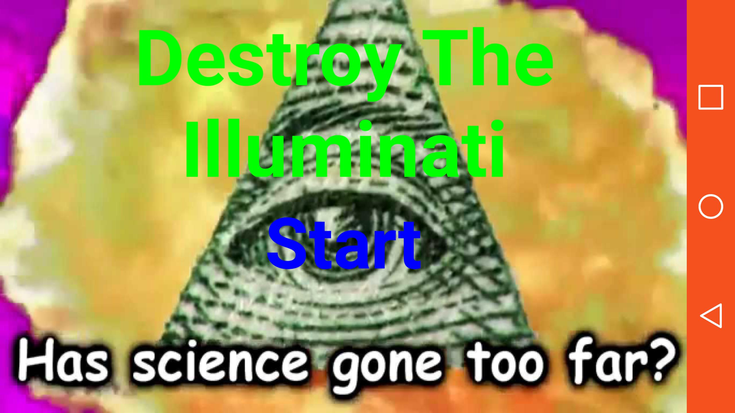 Destroy The Illuminati