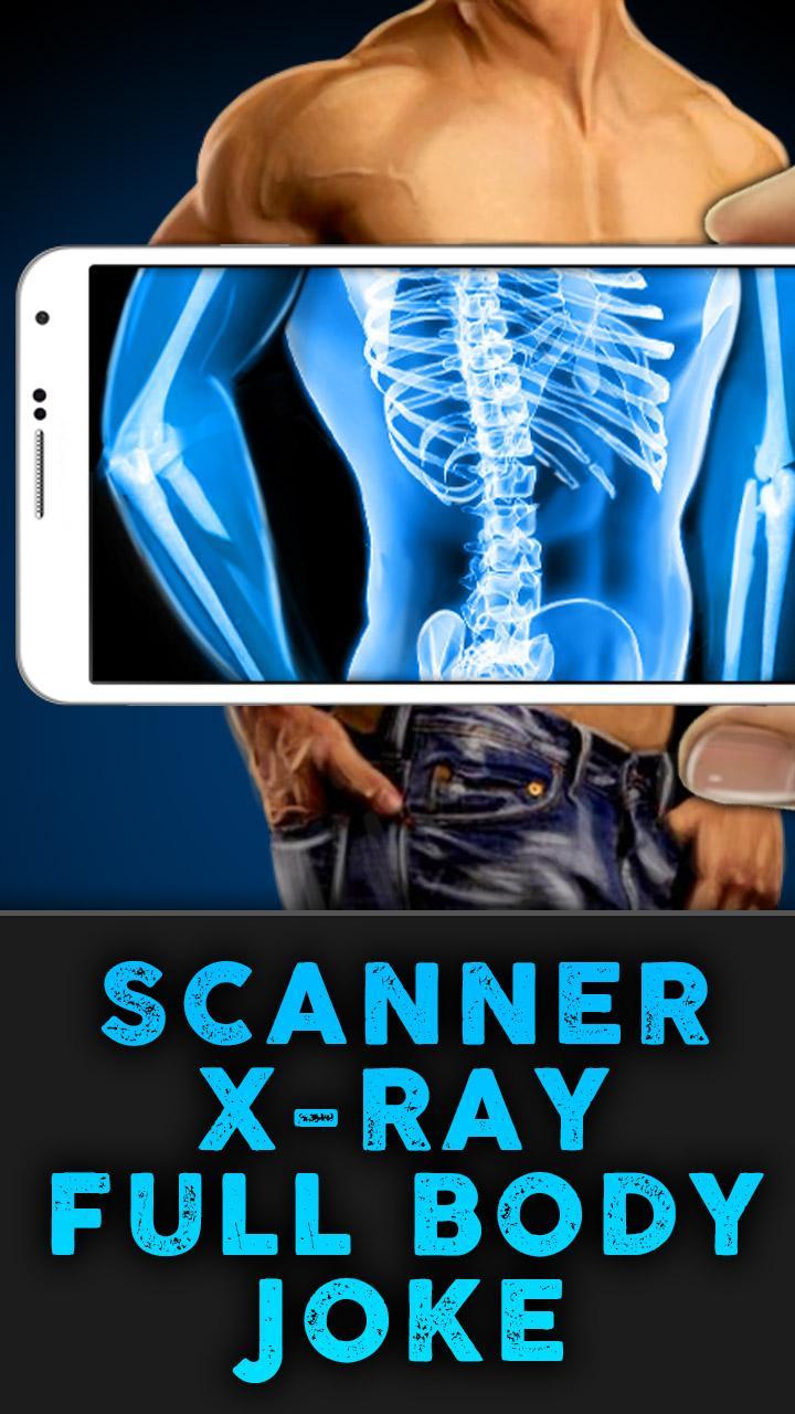 Scanner X-Ray Full Body Joke