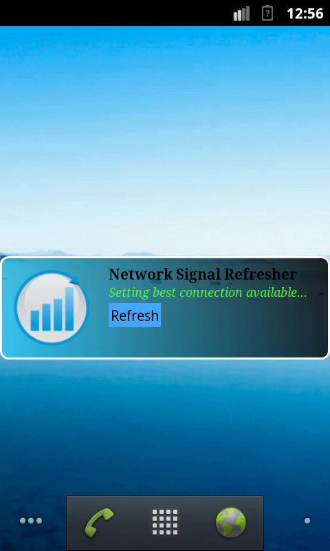 Network Signal Refresher Trial