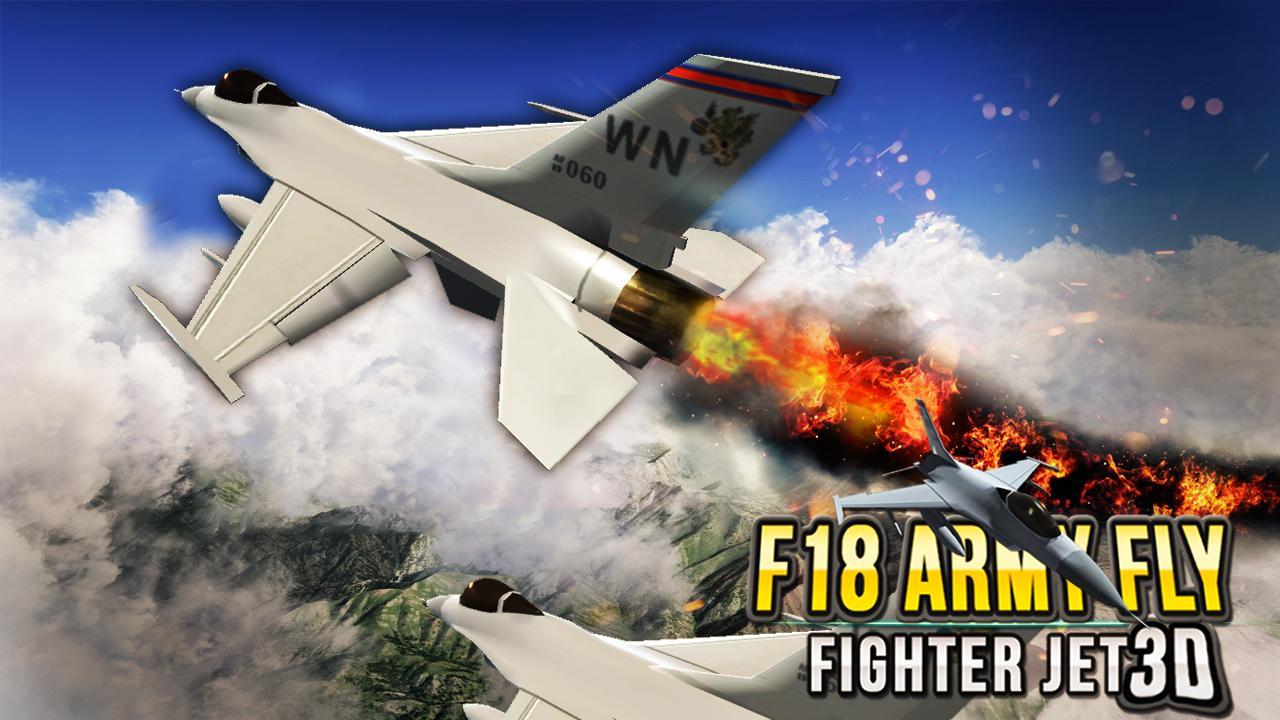 F18 Army Fly Fighter Jet 3D