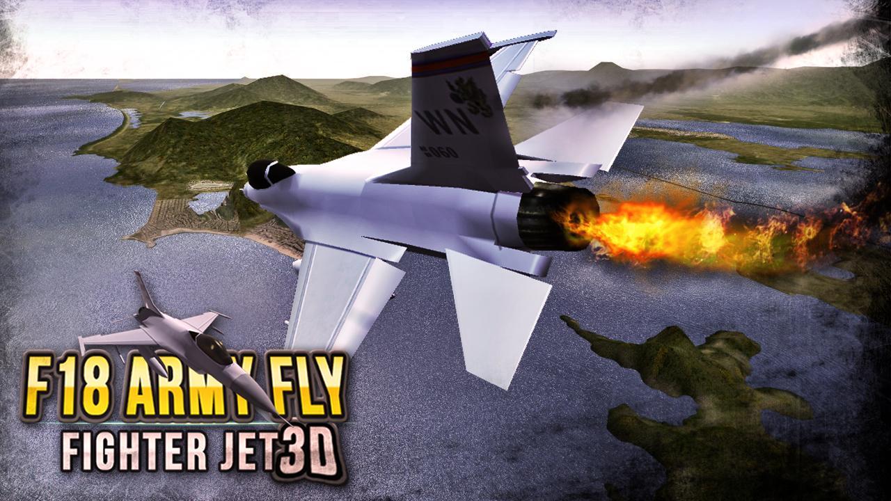 F18 Army Fly Fighter Jet 3D