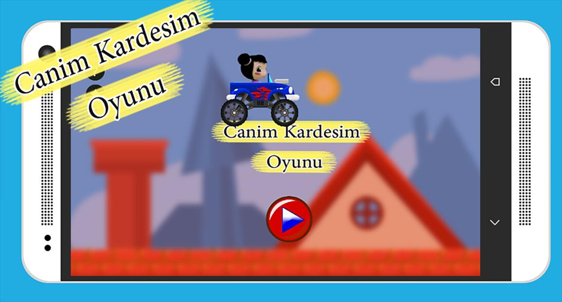 Canim Kardesim oyunu 2017